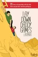 Image of lay down daddy games 25 easy to do activities with the kids when you just d