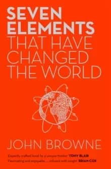 Image of Seven Elements That Have Changed The World : Iron, Carbon, Gold, Silver, Uranium, Titanium, Silicon
