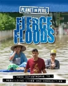 Image of Planet in Peril: Fierce Floods