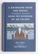 Image of bathroom book for people not pooping or peeing but using the bathroom as an