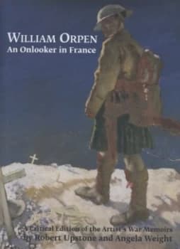 Image of William Orpen by William Orpen and Robert Upstone and Angela Weight Hardback
