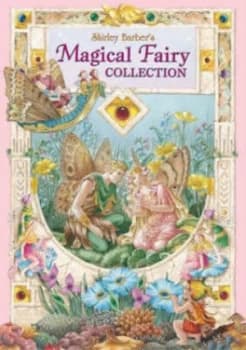 Image of Shirley Barbers Magical Fairy Collection by Shirley Barber Hardback