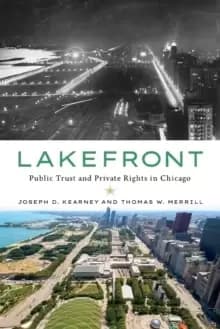 Image of Lakefront : Public Trust and Private Rights in Chicago