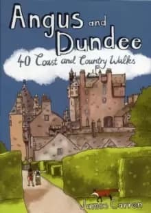 Image of Angus and Dundee : 40 Coast and Country Walks