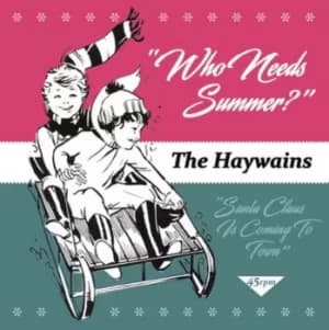 Image of Who Needs Summer? by The Haywains Vinyl Album