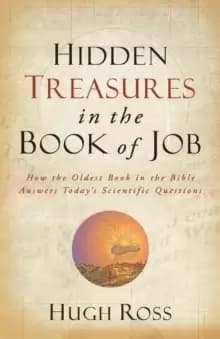 Image of Hidden Treasures in the Book of Job - How the Oldest Book in the Bible Answers Today`s Scientific Questions