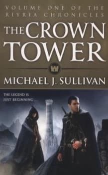 Image of The Crown Tower by Michael J Sullivan Paperback