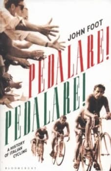 Image of Pedalare Pedalare by John Foot Paperback