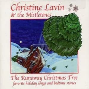Image of The Runaway Christmas Tree by Christine Lavin & The Mistletones CD Album