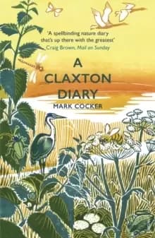Image of A Claxton Diary : Further Field Notes from a Small Planet
