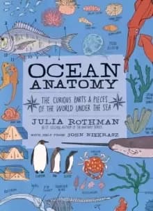 Image of Ocean Anatomy: The Curious Parts & Pieces of the World Under the Sea
