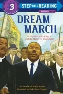 Image of Dream March: Dr. Martin Luther King, Jr., and the March on Washington