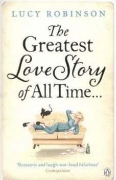 Image of The Greatest Love Story of All Time by Lucy Robinson Paperback
