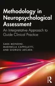 Image of Methodology in Neuropsychological Assessment An Interpretative Approach to Guide Clinical Practice