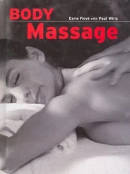 Image of Body Massage by Esme Floyd and Paul Wills Hardback