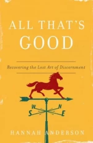 Image of All thats good by Hannah Anderson
