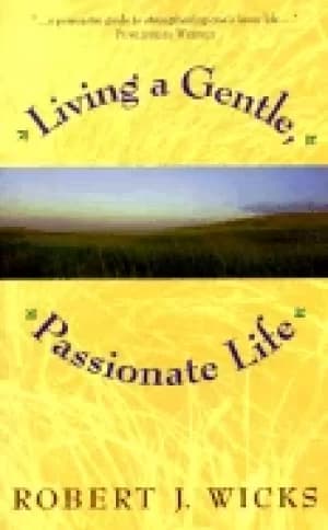 Image of living a gentle passionate life