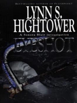 Image of Eyeshot by Lynn Hightower Paperback