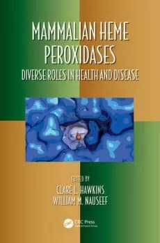 Image of Mammalian Heme PeroxidasesDiverse Roles in Health and Disease