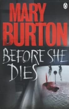 Image of Before She Dies by Mary Burton Paperback