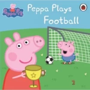 Image of Peppa Pig: Peppa Plays Football by Penguin Books Ltd (Paperback, 2010)