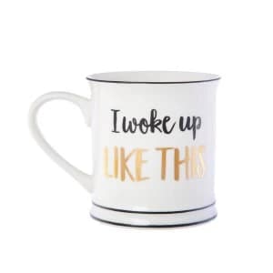 Image of Sass & Belle I Woke Up Like This Mug