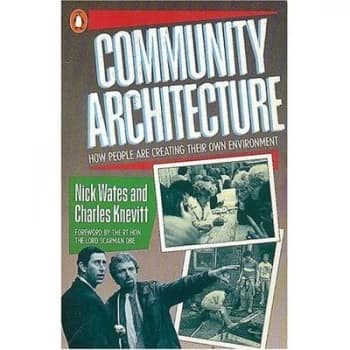 Image of Community Architecture by Nick Wates and Charles Knevitt Book