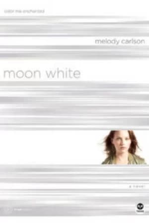 Image of Moon white by Melody Carlson