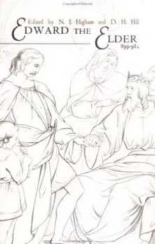 Image of Edward the Elder 899-924 by N.J. Higham Hardback