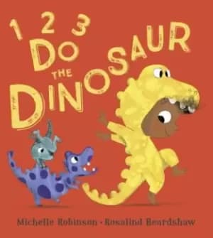 Image of 1,2,3, do the dinosaur - Michelle Robinson - Paperback - Used