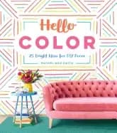 Image of hello color 25 bright ideas for diy decor