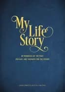 Image of my life story my memories of the past present and thoughts for the future g