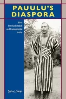 Image of Pauulu's Diaspora : Black Internationalism and Environmental Justice