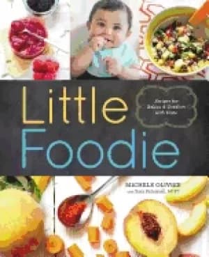 Image of little foodie baby food recipes for babies and toddlers with taste