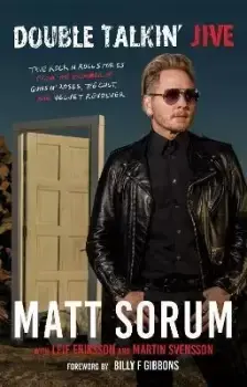 Image of Double Talkin' Jive by Matt Sorum