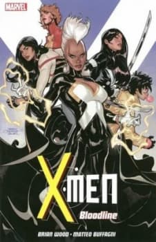 Image of X-Men. Bloodline by Clay Mann Paperback