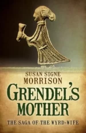 Image of Grendels mother by Susan Signe Morrison