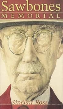Image of Sawbones Memorial by Sinclair Ross Book
