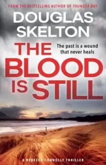 Image of The Blood is Still : A Rebecca Connolly Thriller