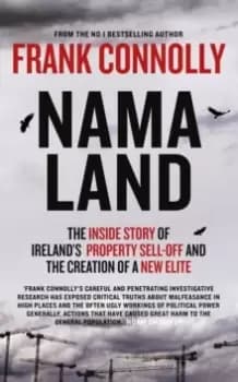 Image of NAMA Land : The Inside Story of Ireland's Property Sell-Off and the Creation of a New Elite
