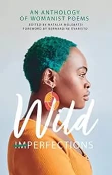 Image of Wild Imperfections : A Womanist Anthology of Poems