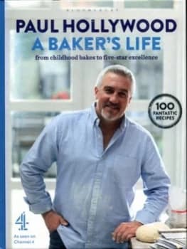 Image of A Bakers Life by Paul Hollywood Hardback
