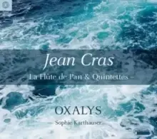 Image of Jean Cras: La Flute De Pan & Quintettes
