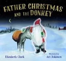 Image of FATHER CHRISTMAS AND THE DONKEY