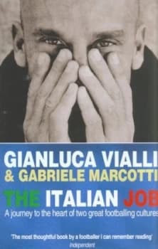 Image of The Italian Job by Gianluca Vialli Paperback