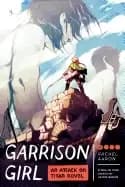 Image of attack on titan garrison girl a novel