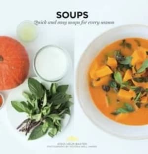 Image of Soups by Anna Helm Baxter