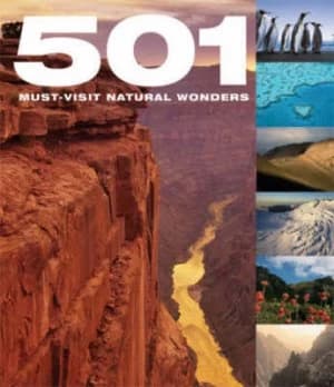 Image of 501 Must-Visit Natural Wonders. Hardback