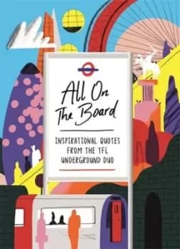 Image of All on the board by Transport for London