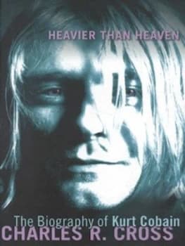 Image of Heavier Than Heaven by Charles R. Cross Hardback